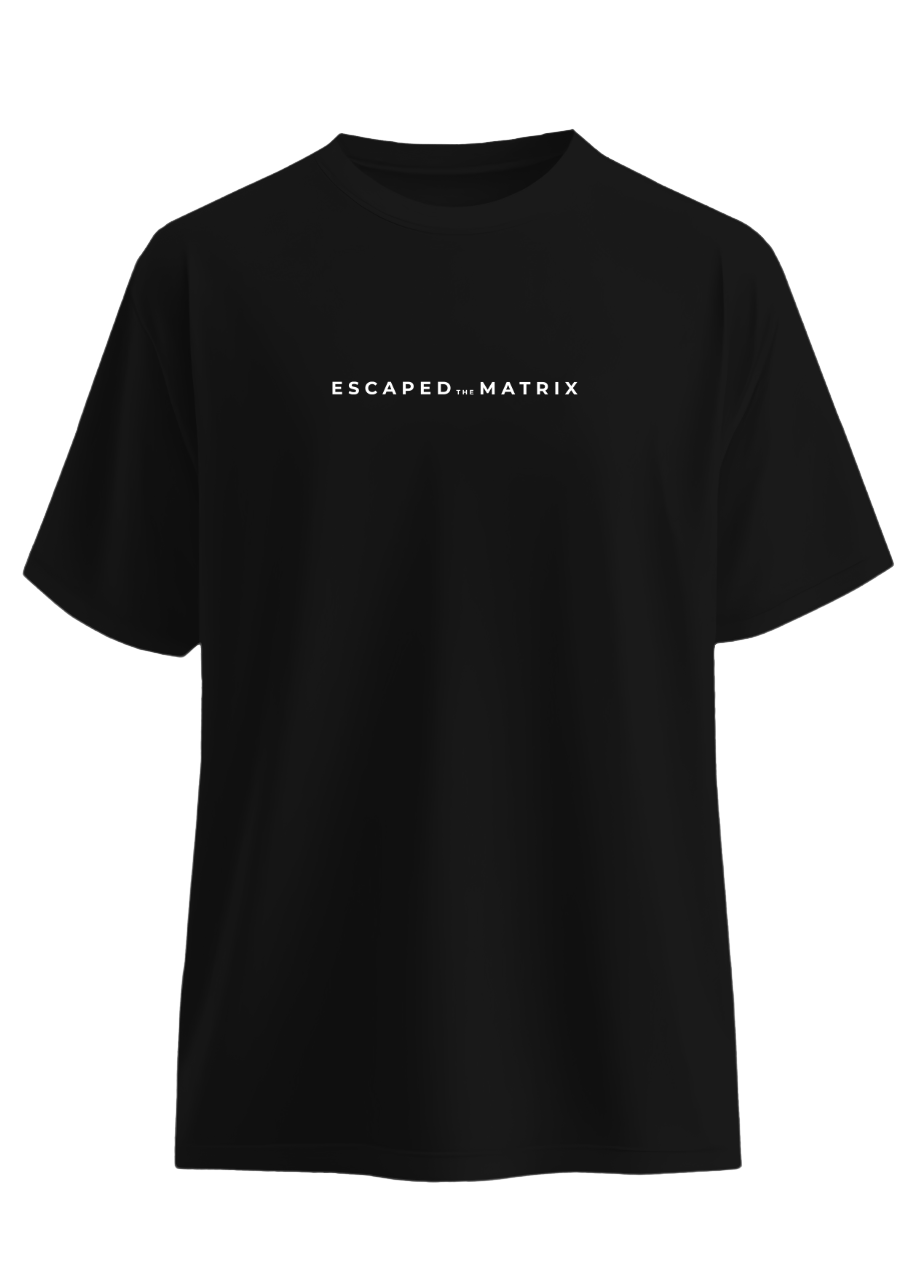 Escaped the Matrix Tee
